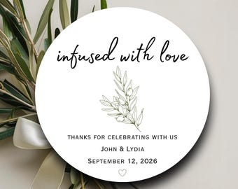 Infused with Love Wedding Favor Labels Olive Oil | Custom Olive Branch Stickers | Mediterranean Wedding Tags | Personalized Thank You Labels