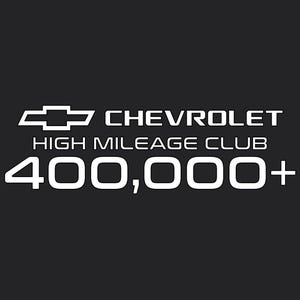 May include: A black graphic featuring the white Chevrolet logo, the text "CHEVROLET HIGH MILEAGE CLUB" in a clean sans-serif font, and the large white text "400,000+" positioned prominently below the club name on a solid dark background.