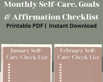 May include: Printable checklist for monthly self-care, goals, and affirmations. The checklist is divided into sections for each month of the year, with space for writing down goals and affirmations. The design features a light brown background with white hearts and black text.