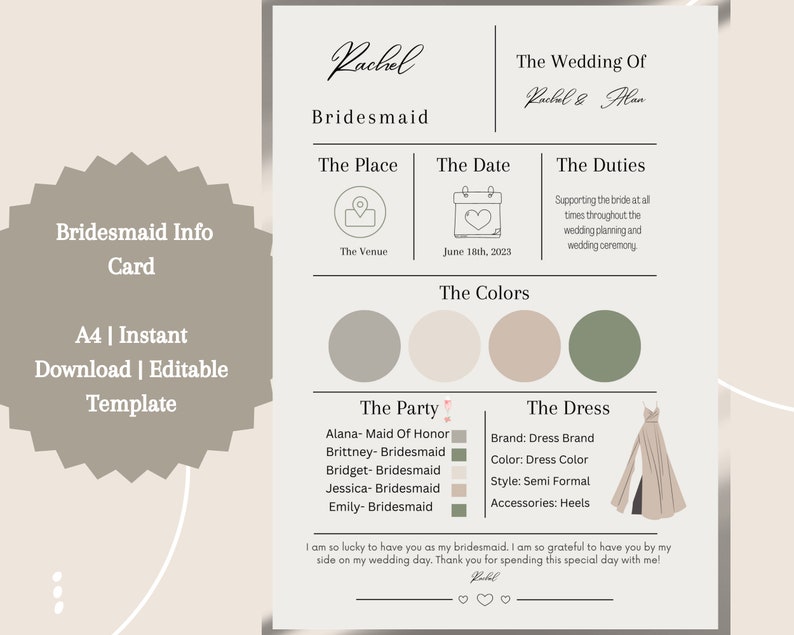 May include: A beige and white Bridesmaid Info Card with the text "Rachel" and "The Wedding Of Rachel & Man". The card includes details about the wedding date, colors, party members, and dress code. The card is an A4 instant download template.