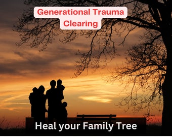Durchbrechen Sie den Zyklus der intergenerativen Trauma- Fernheilung Session