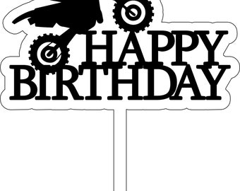 Happy Birthday Dirtbike Motorcycle Birthday Cake Topper Digital File