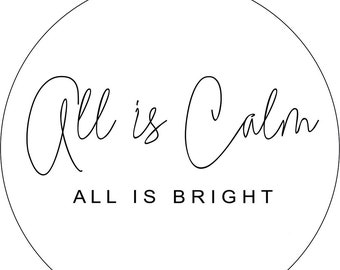 All is Calm All is Bright Ornament Digital File