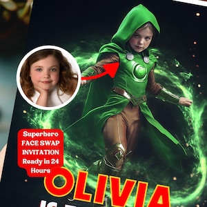 May include: A personalised superhero face swap invitation featuring a green and brown costume with a girl's face superimposed on the superhero's face. The text "Olivia is turning 4" is at the bottom of the image.