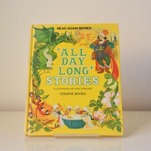 Vintage Children&#39;s Book, &#39;All Day Long&#39; Stories, illustrated by Eric Kincaid, Published by Brimax Books 1979, Hardcover