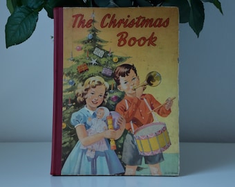 Vintage Children's Book The Christmas Book, Illustrated by G. Higham, Hardcover