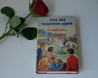 Rare Vintage Children's Book, Five are Together Again by Enid Blyton, First Edition 1963, Hardcover