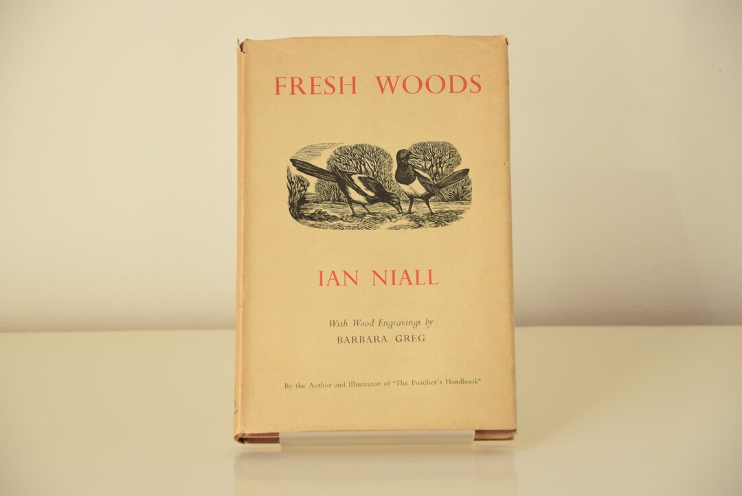 Fresh Woods, 1951 First Edition, Ian Niall, Nature Writing, Barbara ...