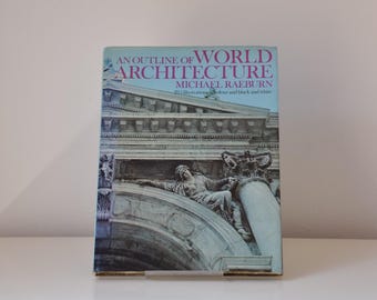 Un bosquejo de la arquitectura mundial de Michael Raeburn, primera edición, 1973, publicado por Octopus Books