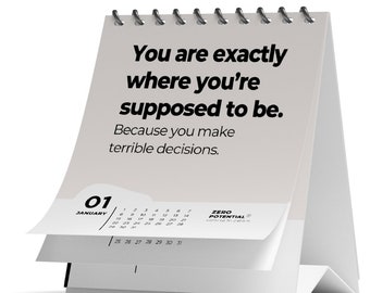 Extremely Demotivating Desk Calendar 2024 with demotivating quotes.