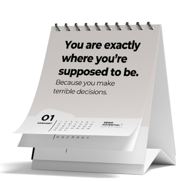 Extremely Demotivating Desk Calendar 2024 with demotivating quotes.