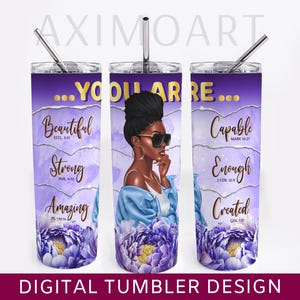 Beautiful Girl Tumbler Wrap Design - Black Girl Magic Tumbler PNG, Motivation 20oz Skinny Tumbler PNG, Digital African American Woman Gift