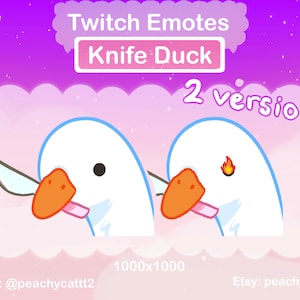 Può includere: Due versioni di un'emote Twitch che presenta un'anatra bianca con un becco arancione che tiene un coltello. L'anatra ha un occhio nero e una fiamma rossa, arancione e gialla nella seconda versione. Il testo "Twitch Emotes Knife Duck 2 versions!" è sopra le anatre. Il testo "1000x1000" è sotto le anatre. Il testo "Twitter: @peachycattt2" è nell'angolo in basso a sinistra. Il testo "Etsy: peachycattt2" è nell'angolo in basso a destra.