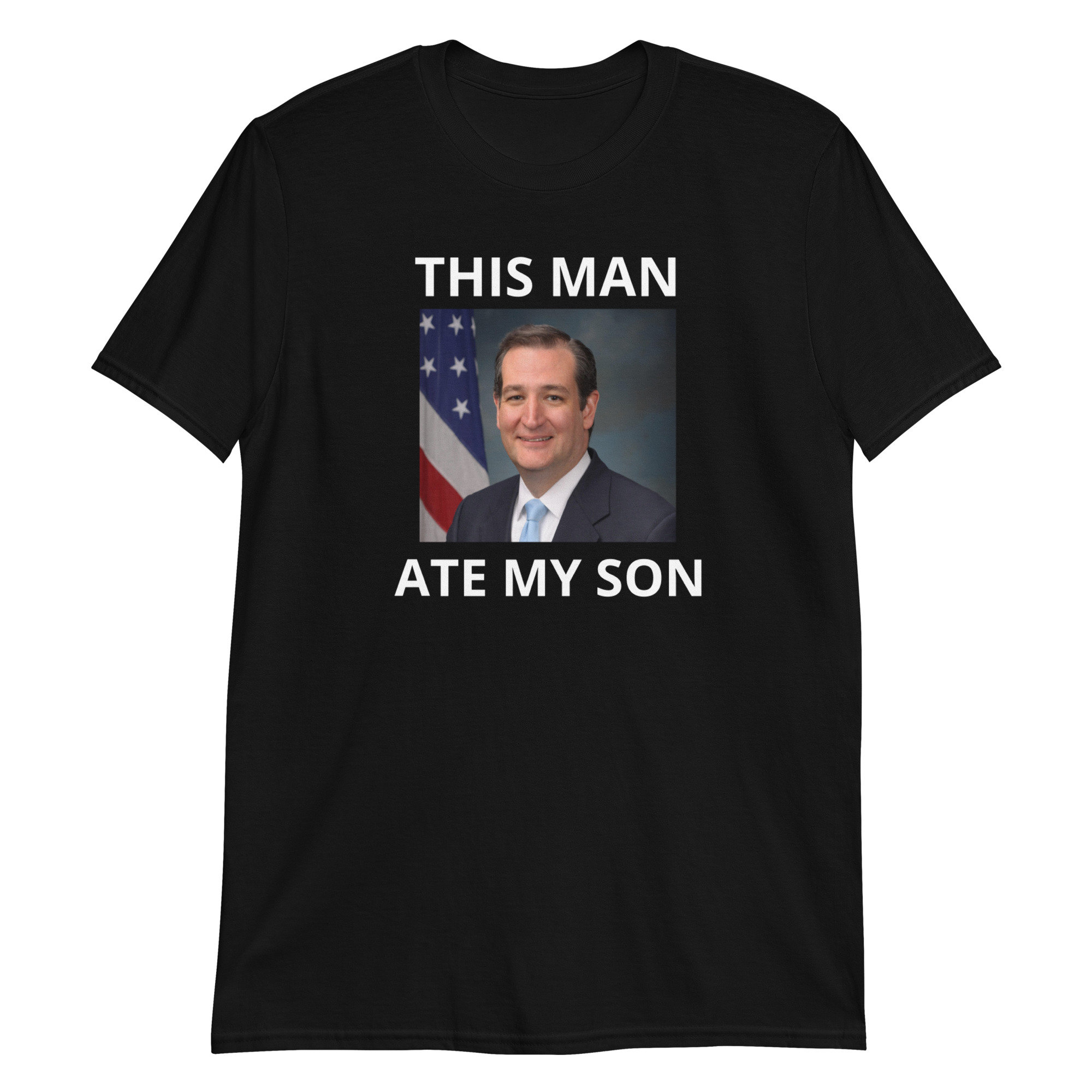 This Man Ate My Son Funny Weird Shortsleeve Unisex Tshirt Etsy