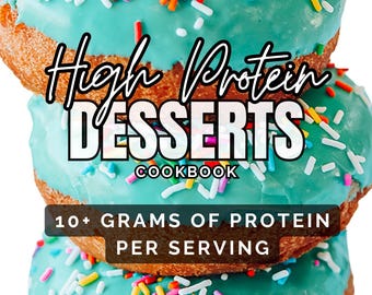 May include: A stack of three turquoise donuts with colorful sprinkles. The donuts are topped with a title that reads "High Protein Desserts Cookbook" and the text "10+ Grams of Protein Per Serving". The bottom donut has the text "By Luba Chaburksy" on it.