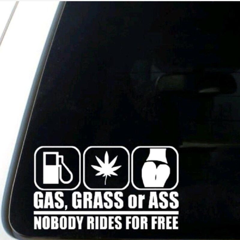 Gas or Ass No Free Rides - Etsy