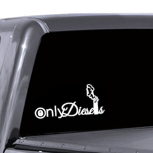 Only diesels viynal window decal, bumper sticker meme