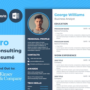 Könnte beinhalten: Eine blaue und weiße Lebenslaufvorlage mit dem Titel "Pro Consulting Resumé" und dem Text "Stand Out to: McKinsey & Company". Der Lebenslauf ist für George Williams, einen Business Analyst. Der Lebenslauf enthält Abschnitte für das persönliche Profil, Kontakte, Auszeichnungen, technische Fähigkeiten, Ausbildung und Berufserfahrung.