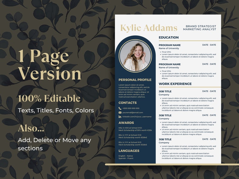 May include: A dark blue and gold resume template with a photo of a woman smiling. The resume includes sections for education, work experience, personal profile, contacts, awards, and languages. The text "Kylie Addams" is at the top of the resume.