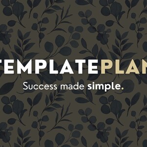 May include: A white text logo on a dark green background with a floral pattern. The logo reads "TEMPLATEPLAN" and the tagline "Success made simple."