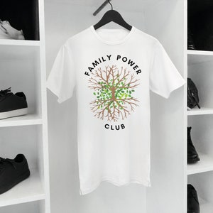 Family Power Club Tree Root Shirt