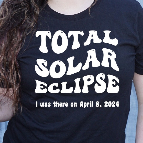 Total Solar Eclipse SVG I was there on April 8, 2024 SVG, 2024 Solar Eclipse PNG Countdown Path of Totality Eclipse T-Shirt Wall Art Dtf Dtg