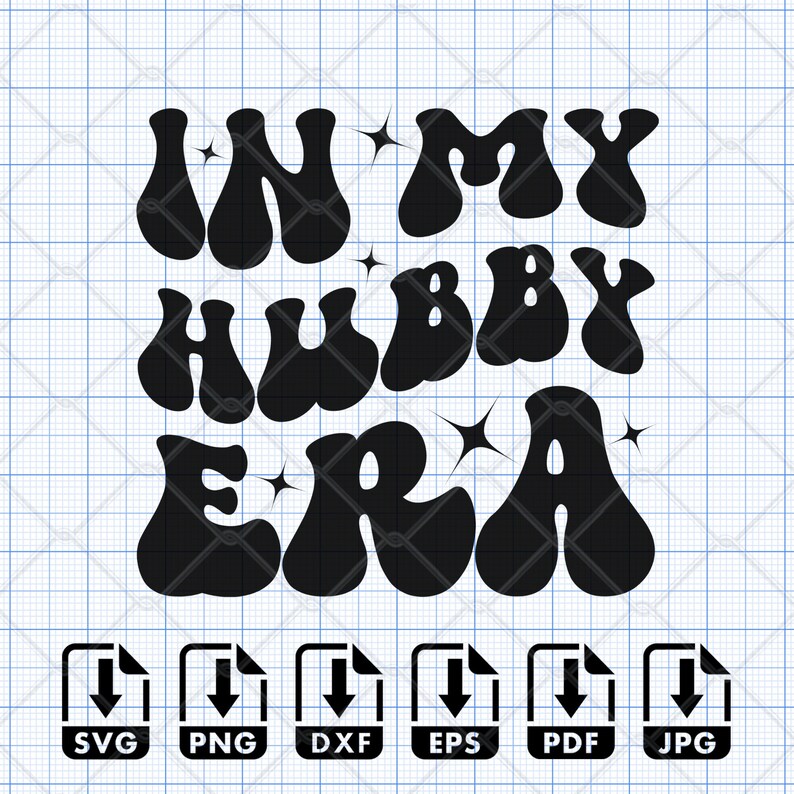 In My Hubby Era and in My Wifey Era SVG PNG Bundle, Retro Groovy, Hubby ...
