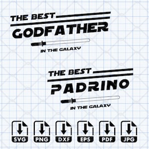 Best Godfather Padrino SVG PNG in the galaxy, Godparent Gift Svg Padrino Shirt, New Godfather Shirt Svg, Godfather Gift, Cricut, Dtf, Dtg