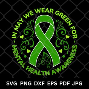 Sensibilisation à la santé mentale SVG PNG En mai, nous portons du vert, un t-shirt ruban vert pour les problèmes de santé mentale, lutte contre la stigmatisation, t-shirt groupe de soutien pour l'anxiété