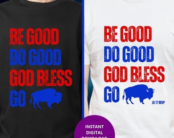 Buffalo Football Fan Gift PNG, Be Good Do Good God Bless, Red and Blue, DTF DTG Sublimation (Digital Download)
