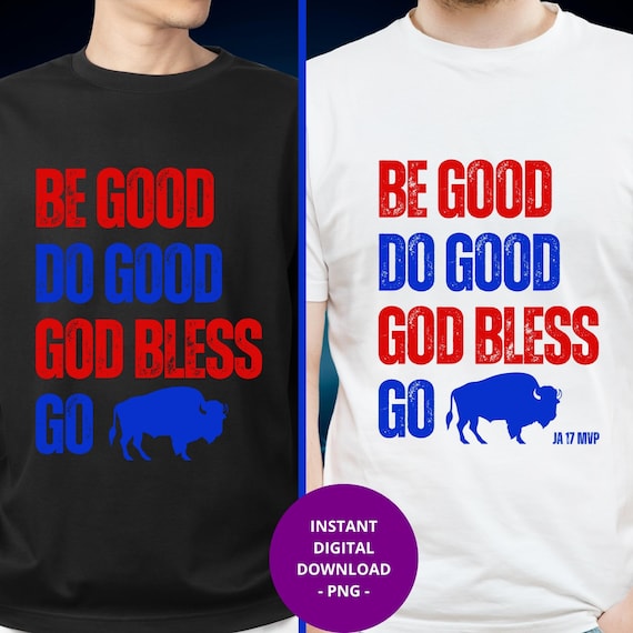 Buffalo Football Fan Gift PNG, Be Good Do Good God Bless, Red and Blue, DTF DTG Sublimation (Digital Download)