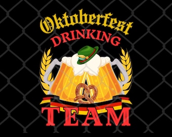 Oktoberfest Drinking Team PNG: Beer Lover Shirt Design, Oktoberfest PNG sublimation (Digital Download)