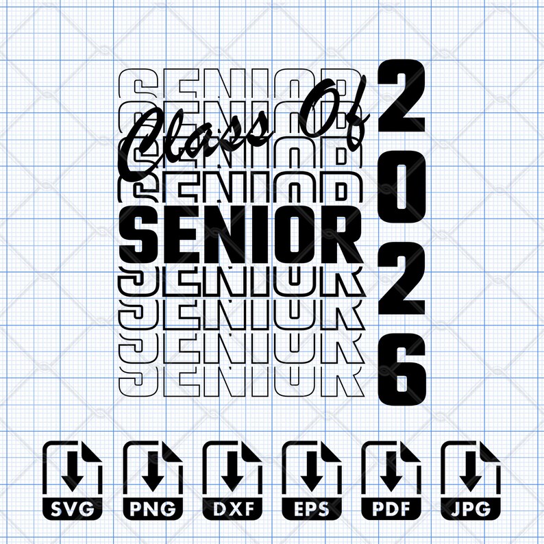 Class of 2026 Senior digital file in SVG, PNG, and other formats, featuring bold, stacked SENIOR lettering for standout senior year shirts, hoodies, and graduation banners. Designed for crafters using Cricut Maker, Silhouette Cameo, Glowforge Laser Cut, and sublimation printers like Sawgrass. A must-have for creating senior 2026 shirt designs and high school graduation gifts. Ideal for parents, students, and teachers making customized items to celebrate the graduating Class of 2026 in style.