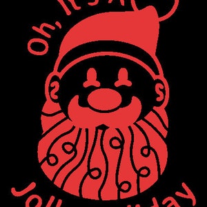 Oh It&#39;s A Jolly Holiday - SVG Design