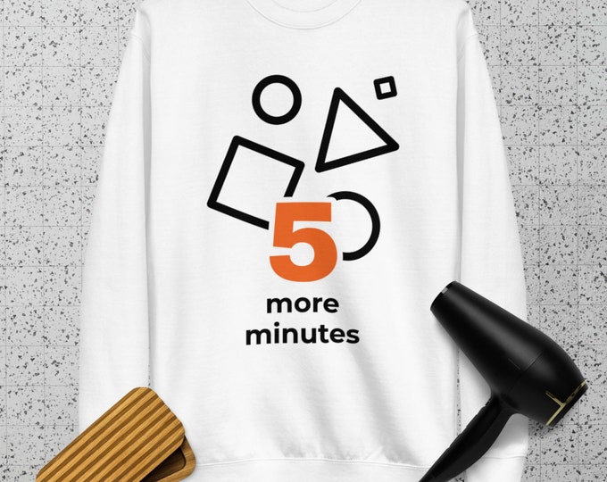 Five More Minutes Gamer Sweatshirt Novelty Gift For Her Gift For Him