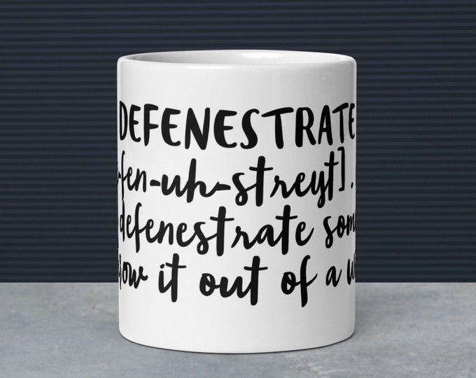 DEFENESTRATE Difficult Words Coffee Cup Fun Novelty Mug Gift