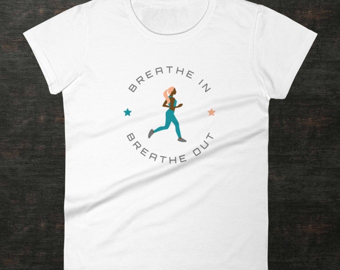 Ladies Breathe In Breath Out Athletic T-Shirt Novelty Gift For Her