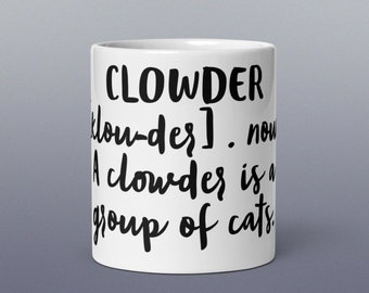 CLOWDER Difficult Word Coffee Cup Fun Mug Novelty Gift