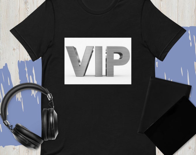 Unisex VIP T-Shirt Novelty Gift