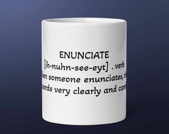 ENUNCIATE Difficult Word Coffee Cup Fun Mug Novelty Gift