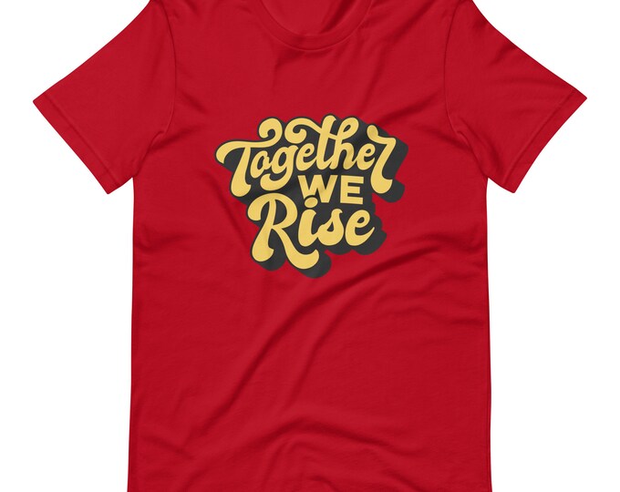 Together We Rise Retro Men's Fun Festival Novelty T-Shirt Gift For Him