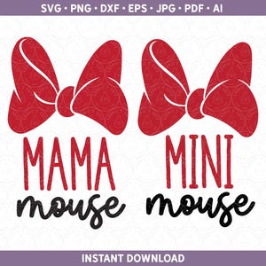 Paquete SVG de Mamá Ratón y Mini Ratón de WDW, camisetas de Minnie Mamá y Yo a juego para viaje familiar de vacaciones en formato PDF, DXF, AI, EPS y PNG para Silhouette/Cricut®