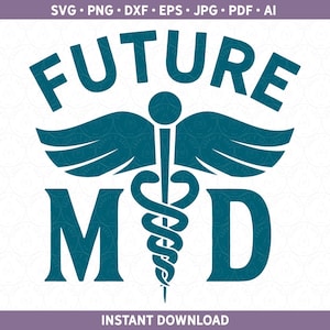Future Doctor SVG, Future MD DXF | Pre Med Med School gesneden bestand voor Cricut® en Silhouette ai pdf eps jpg | Acceptatiebrief medische faculteit