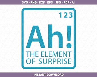 SVG de ciencia / SVG de elemento sorpresa SVG de profesor de ciencias / vinilo htv / SVG de química Sublimación / dxf png eps pdf jpg / Cricut® Silhouette
