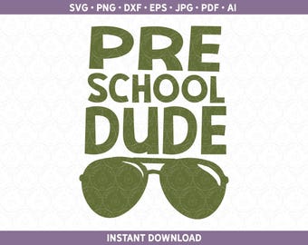 Vorschul-Dude Sonnenbrille SVG | Erster Schultag Shirt Design Download | Schneide Datei für Cricut® und Silhouette dxf, svg, ai, pdf, eps, jpg