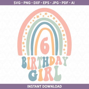 Boho Rainbow zesde verjaardag meisje SVG DXF PNG | Retro feestshirt htv vinyl 6e verjaardag zes 6 gesneden bestand Cricut® en silhouet pdf eps jpg ai