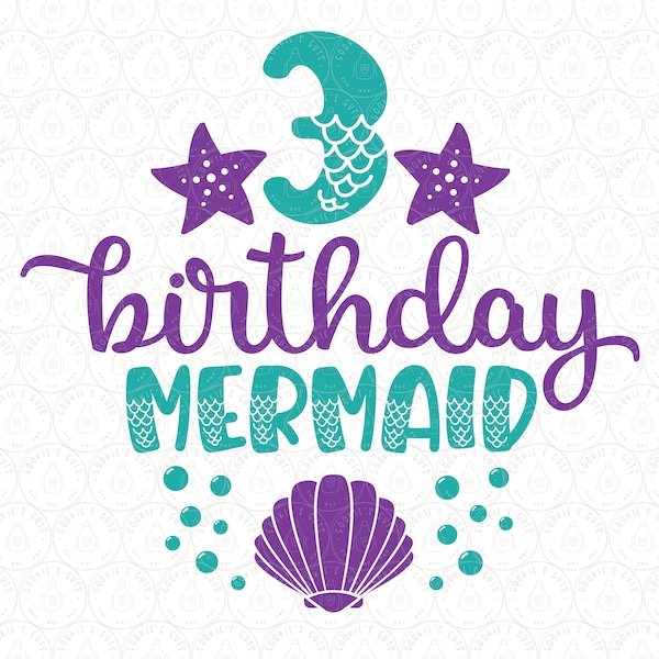 Mermaid Birthday SVG DXF PNG Age Girl Bday Shirt Tail, Third 3 Three 3rd Birthday htv | Cut File for Cricut® & Silhouette ai pdf eps jpg