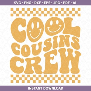 Camisas de primos combinando com smiley retrô Cool Cousins Crew SVG, arquivo de corte HTV, vinil para Cricut® / Silhouette ou sublimação png dxf ai pdf eps jpg