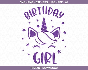 Unicornio Cumpleaños SVG Cumpleaños Niña Fiesta Camiseta DXF PNG / Cumpleaños htv Archivo de vinilo Familia Lindo Niño Archivo de corte Cricut® y silueta ai pdf eps jpg