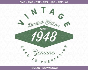 Vintage 1948 SVG DXF PNG Files, Retro Birthday Shirt svg, 40s Birth Year Shirt Design for Cricut® / Silhouette Clip Art, png ai eps pdf jpg
